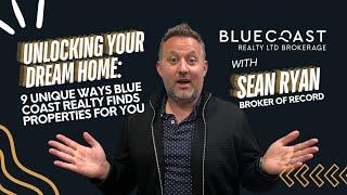 Unlocking Your Dream Home: 9 Unique Ways Blue Coast Realty Finds Properties for You!