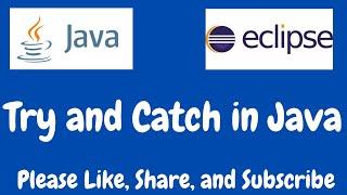 Try and Catch in Java