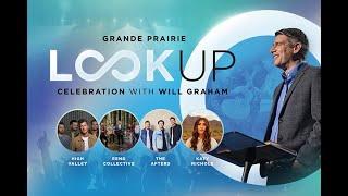 Grande Prairie Look Up Celebration with Will Graham