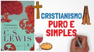 Cristianismo Puro e Simples | C.S. Lewis