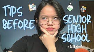 TIPS BEFORE SENIOR HIGH SCHOOL  + MINI Q&A || Dana Jen