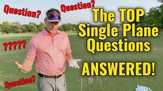 Common Single Plane Golf Swing Questions (Part 1)