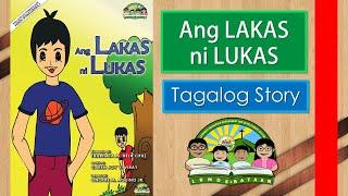 ANG LAKAS NI LUKAS || PANGANGALAGA SA KATAWAN || KWENTONG PAMBATA