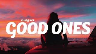 Charli XCX - Good Ones (Lyrics)