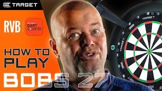 How to play Bobs 27 on DartCounter with Raymond van Barneveld!