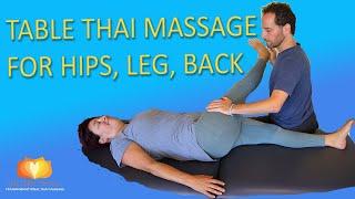 Table Thai Massage Technique for Hips Leg & Back