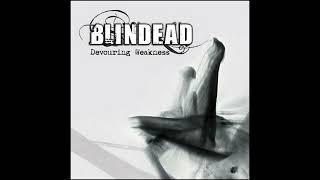 Blindead - Devouring Weakness (2006) post-metal | sludge metal | doom metal | progressive metal