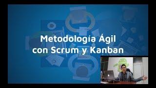 Metodología Ágil con Scrum y Kanban