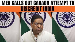 MEA : CANADA'S CLAIM ON GOI MINISTERS 'ABSURD | News9