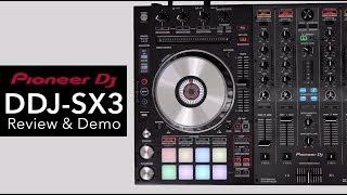 Pioneer DDJ SX3 Review & In Depth Demo