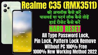 Realme C35 (Rmx3511) Hard Reset || All Type Pin, Password, Pattern Lock Remove Without PC 100% Free