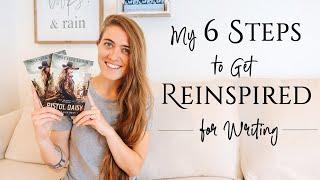 GETTING INSPIRED TO WRITE AGAIN ️ My 6 Steps to Get Inspired to Write | Natalia Leigh