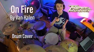 Van Halen || On Fire Drum Cover by Thomas Thunder