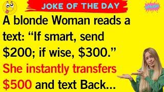 Funny Daily Jokes  :"Blonde Wisdom Redefined!" BEST JOKE OF THE DAY!