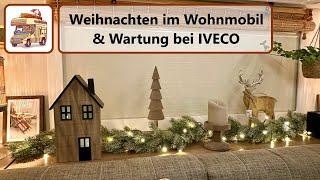 Weihnachten im Wohnmobil und Wartung / HU bei Iveco #126