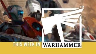 This Week in Warhammer – For the Greater Good!