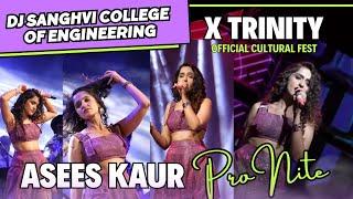 DJSCE TRINITY Official Fest  | @AseesKaurMusic | DJ Sanghvi College Mumbai | MHTCET Top Colleges