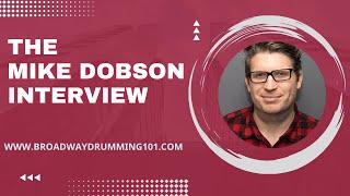 The Mike Dobson Interview