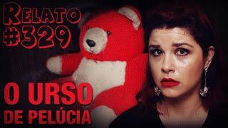 O Urso de Pelúcia - COM FOTO! (#329 - Histórias Assombradas!)