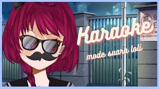 【 Karaoke 】Karaoke mode suara loli【 Vtuber ID 】