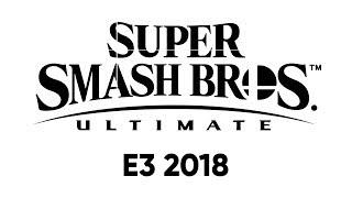 Super Smash Bros. Ultimate (Nintendo Direct: E3 2018)