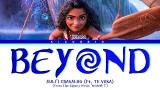 Auli'i Cravalho ft. Te Vaka 'Beyond' Lyrics (Moana 2 | Disney )