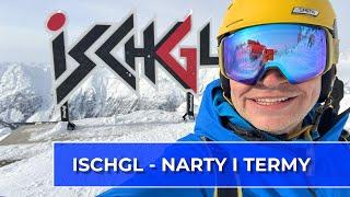  Ischgl - narty i termy (Vlog253)