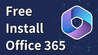 How to Download and Install Microsoft Office 365 for Free | Step-by-Step Setup Guide