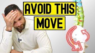 Worst Movement For A Herniated Disc [Low Back]