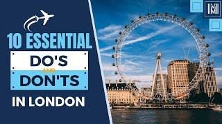 10 ESSENTIAL Do's and Don'ts in London | Mowbray Court Hotel London