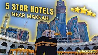 5 Star Hotel Near Haram Makkah | Top-Rated Hotels Walking Distance from Holy Kaaba