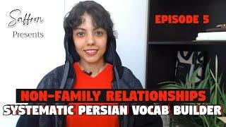 Persian Vocabulary | Non-Family Relationships | Learn Farsi