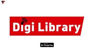 Digi Library App to provide free access to wonderful story books.