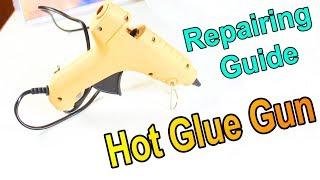 How To Repair Hot Glue Gun? Working Principle Of Hot Glue Gun?