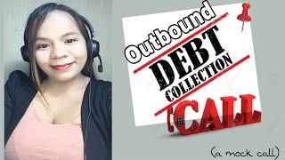 Mock Call #12: Outbound Debt Collection Call| a mock call.