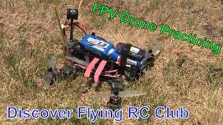 Discover Flying RC Club - FPV Drone Practicing