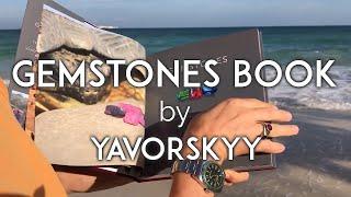 GEMSTONES BOOK by Vladyslav Yavorskyy, 2017