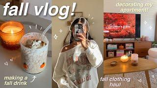 FALL VLOG  fall clothing haul, decorating, making a drink, shows, football, etc! 