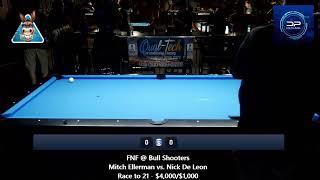 FNF @ Bull Shooters Mitch Ellerman vs. Nick De Leon Race to 21 - $4,000/$1000