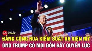 Tin tức 24h. Tin trưa 14/11: Đảng Cộng hòa kiểm soát Hạ viện Mỹ, ông Trump có mọi đòn bẩy quyền lực