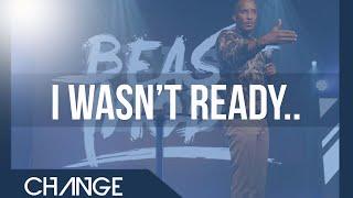 I Wasn't Ready | Beast Mode Part 4 | Dr. Dharius Daniels