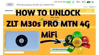 How To Unlock ZLT M30s PRO MTN 4G MiFi (Permanent Unlock)