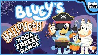 Bluey's Halloween Freeze Dance | Brain Break | Brain Breaks for kids | Kids exercise | Yoga for Kids