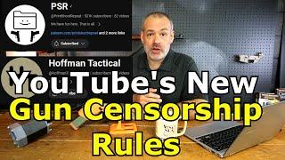 YouTube's New Gun Censorship Rules 2024