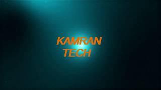 Kamran Tech | New Intro | Reviews | Unboxing | DIYs