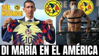 DI MARÍA ya VISTE de ÁGUILA: "Es un SUEÑO" | noticias club america