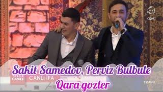 Sakit Samedov Perviz Bulbule Qara gozler, Darixmaga qoyma meni. Canli Ifa ATV