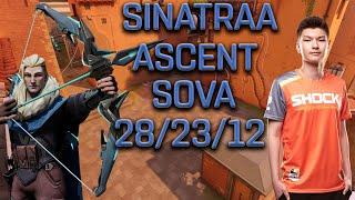 SEN SINATRAA - SOVA - ASCENT - (28/23/12) - VALORANT POV