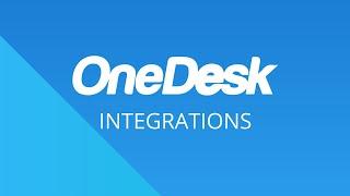 OneDesk - Getting Started: Integrations