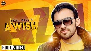 A Wish||   Azal Gill Feat Aiesle  || Full Song || Yaar Anmulle Records